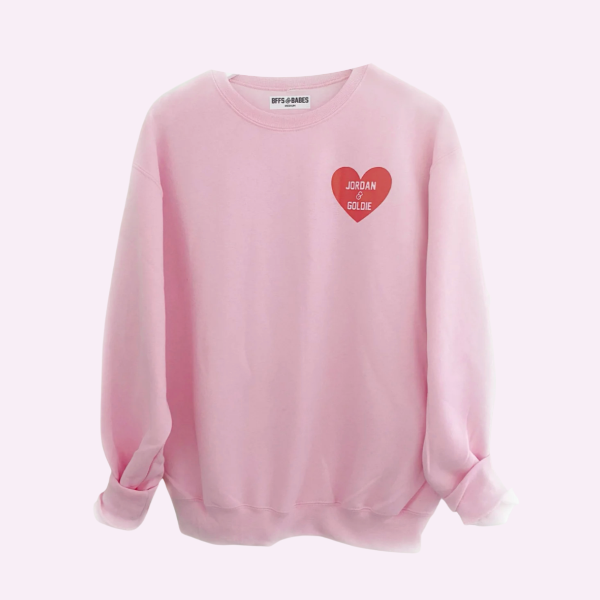 Best Babes/Buds Conversation Heart Sweatshirt 7 / Best in Pink