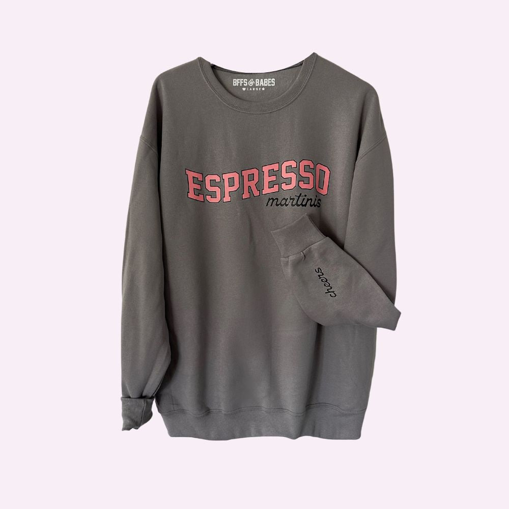 ESPRESSO MARTINIS ♡ printed sweatshirt with cheers cuff