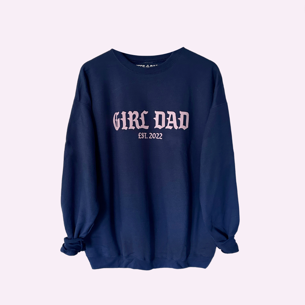 ESTABLISHED AF ♡ personalizable girl dad sweatshirt