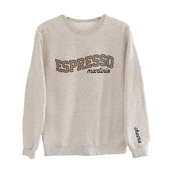 ESPRESSO MARTINIS ♡ printed sweatshirt with cheers cuff