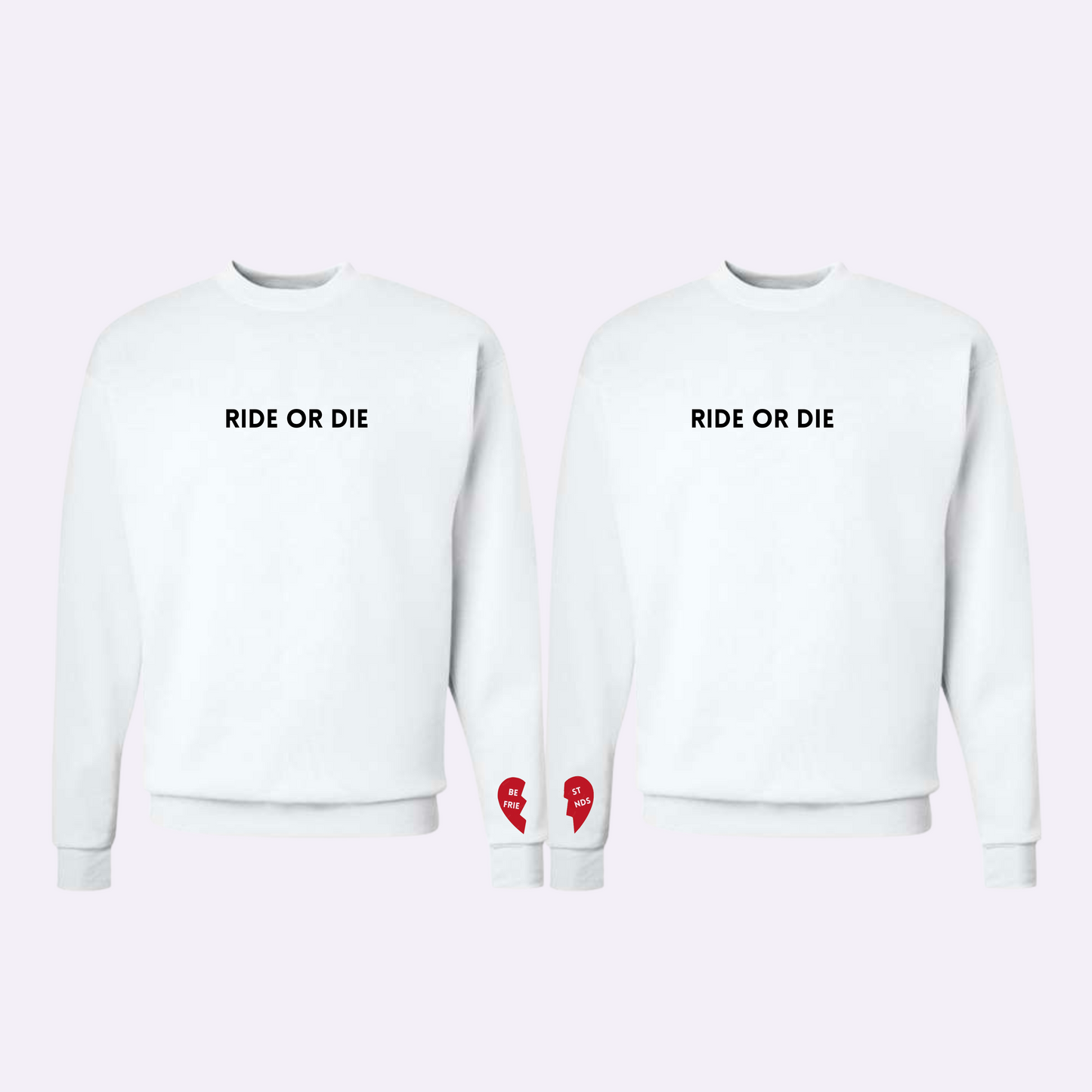 RIDE OR DIE BFFS ♡ set of 2 bestie sweatshirts