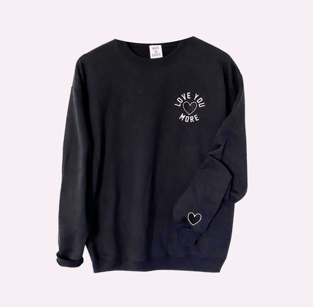 
                
                    Load image into Gallery viewer, LOVE U MORE ♡ adult embroidered sweatshirt
                
            