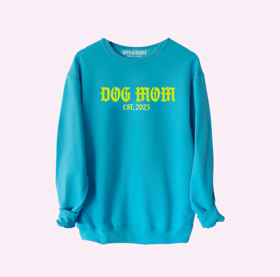 ESTABLISHED AF ♡ personalizable dog mom sweatshirt
