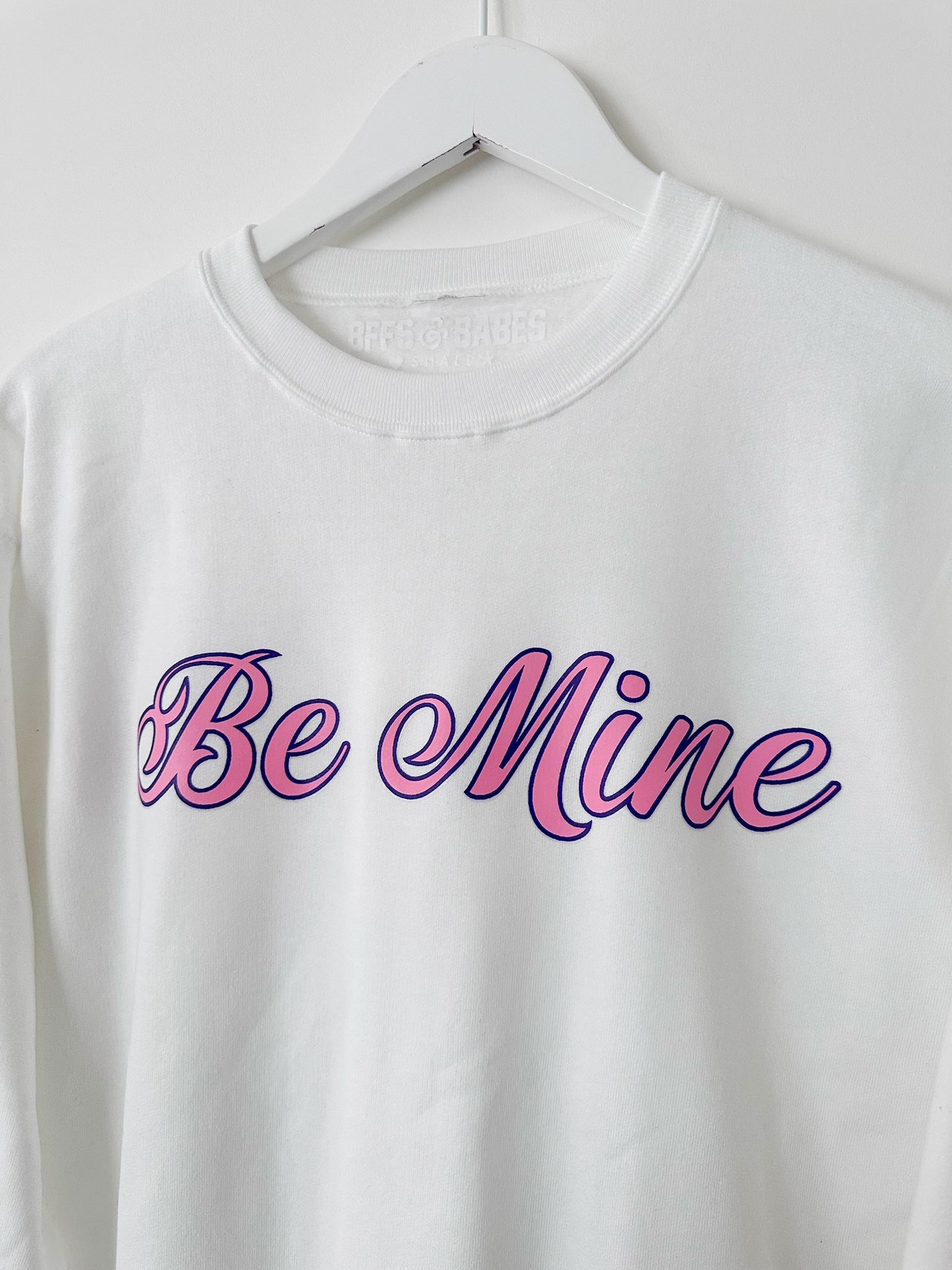 BE MINE ♡ graphic sweatshirt